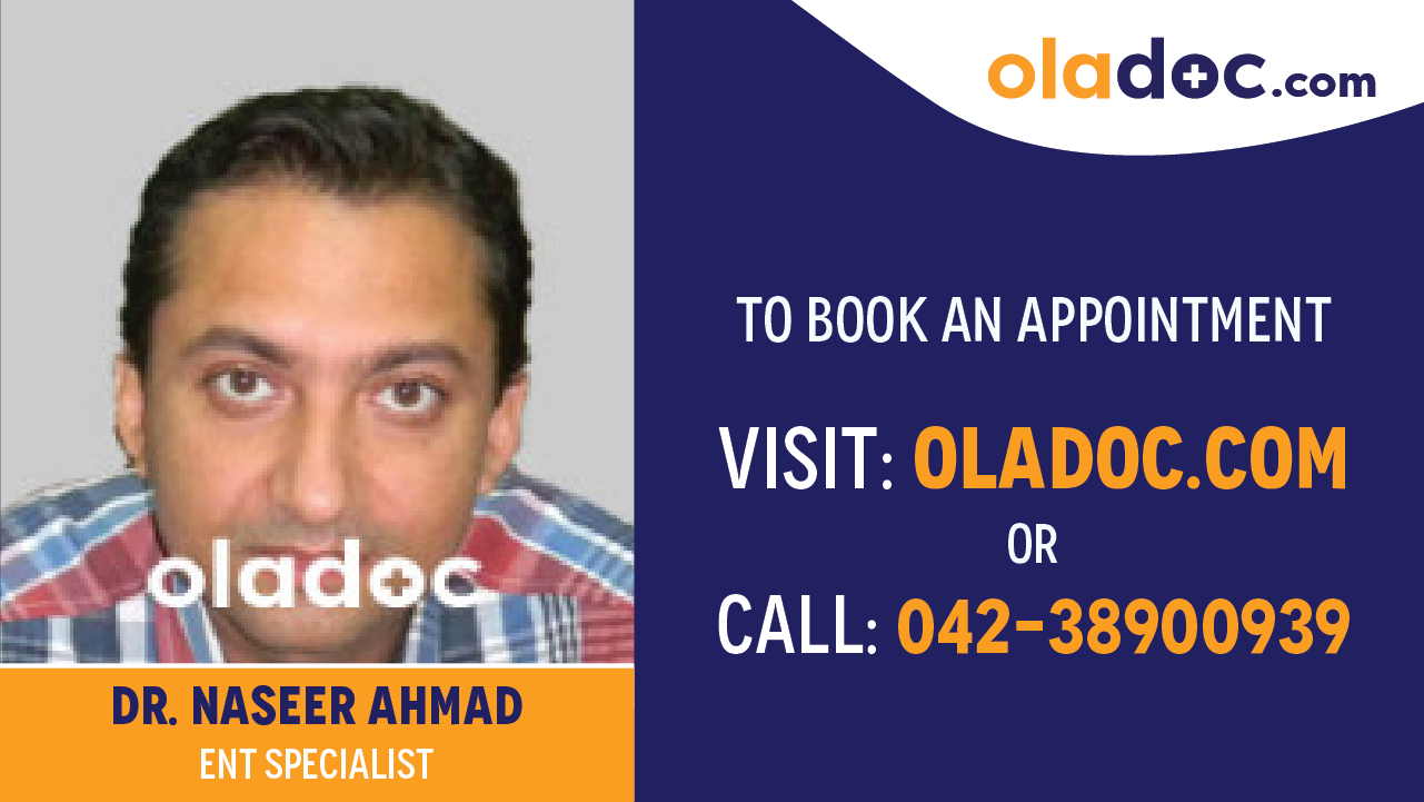 Book appointment with Dr.Naseer Ahmad-best ENT Specialist in Karachi